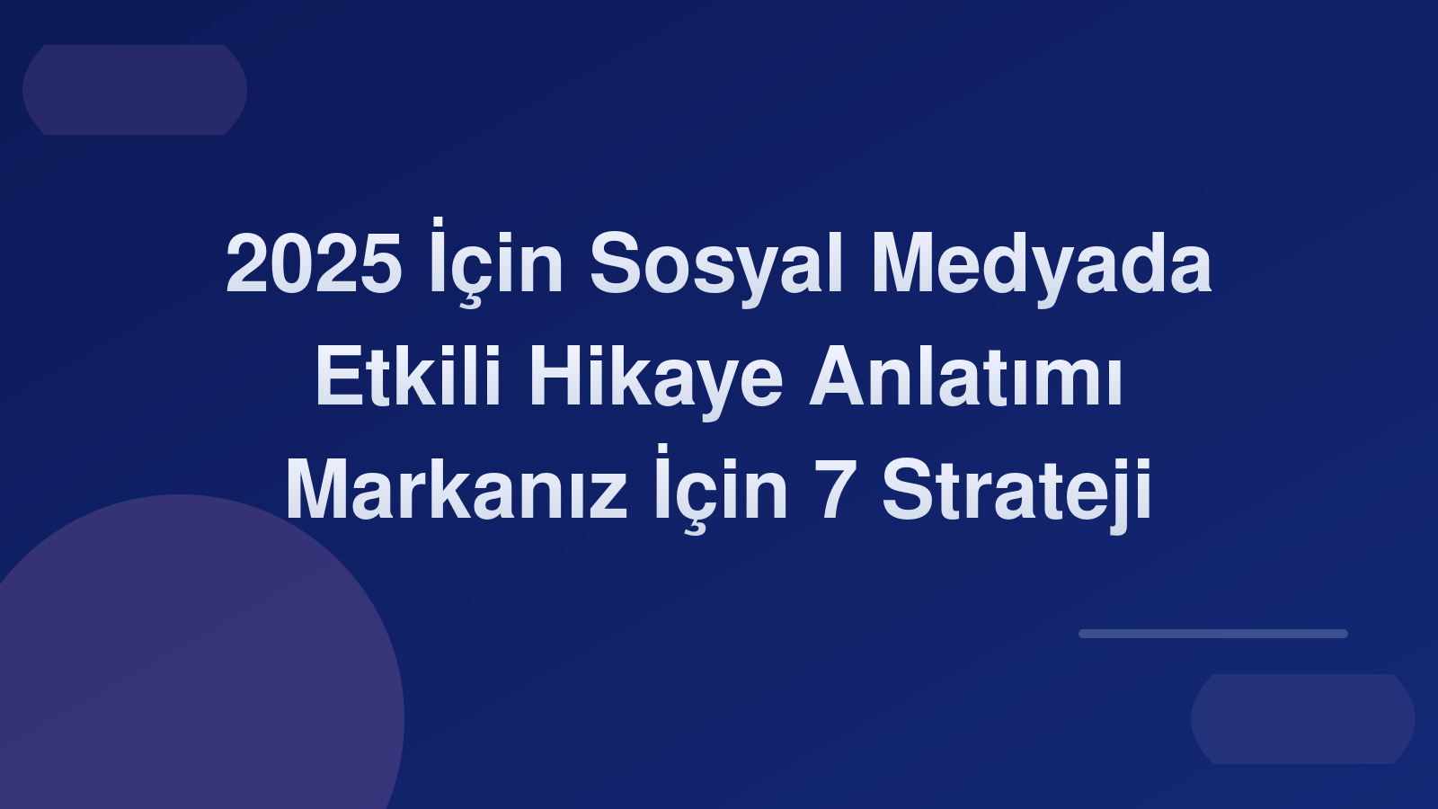 2025 İçin Sosyal Medyada Etkili Hikaye Anlatımı: Markanız İçin 7 Strateji 📖✨