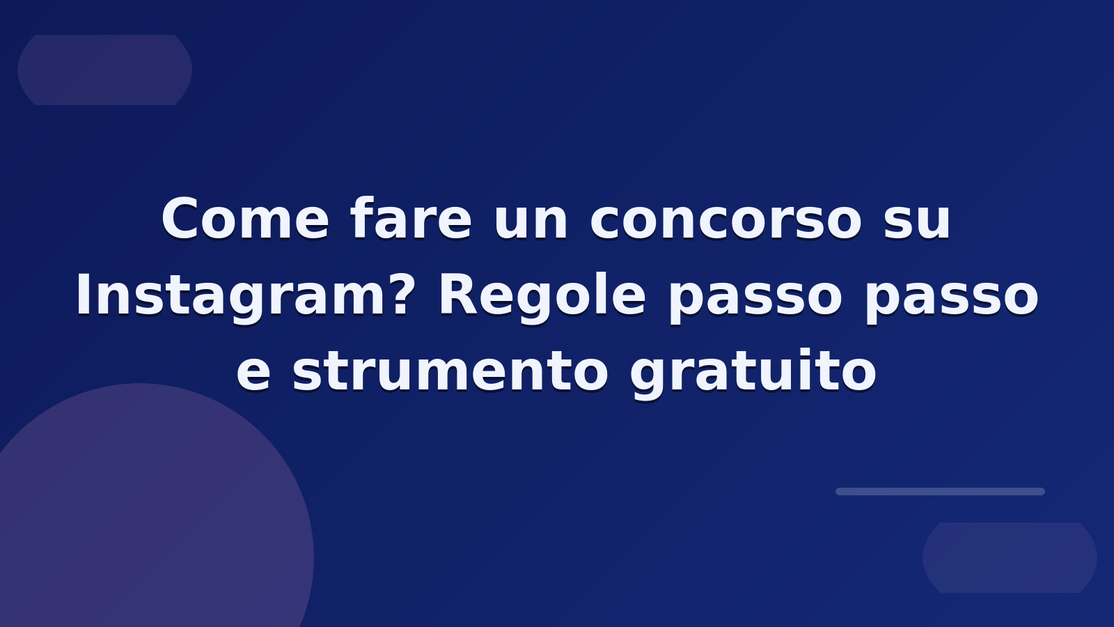Come fare un concorso su Instagram? Regole passo passo e strumento gratuito