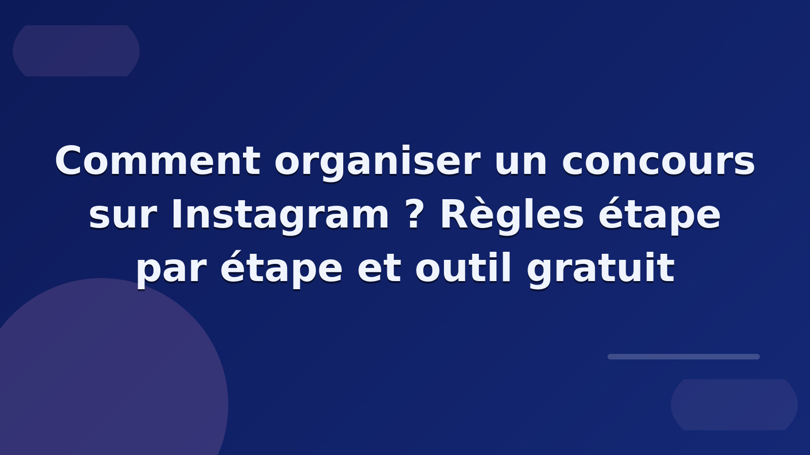 Comment organiser un concours sur Instagram ? Règles étape par étape et outil gratuit