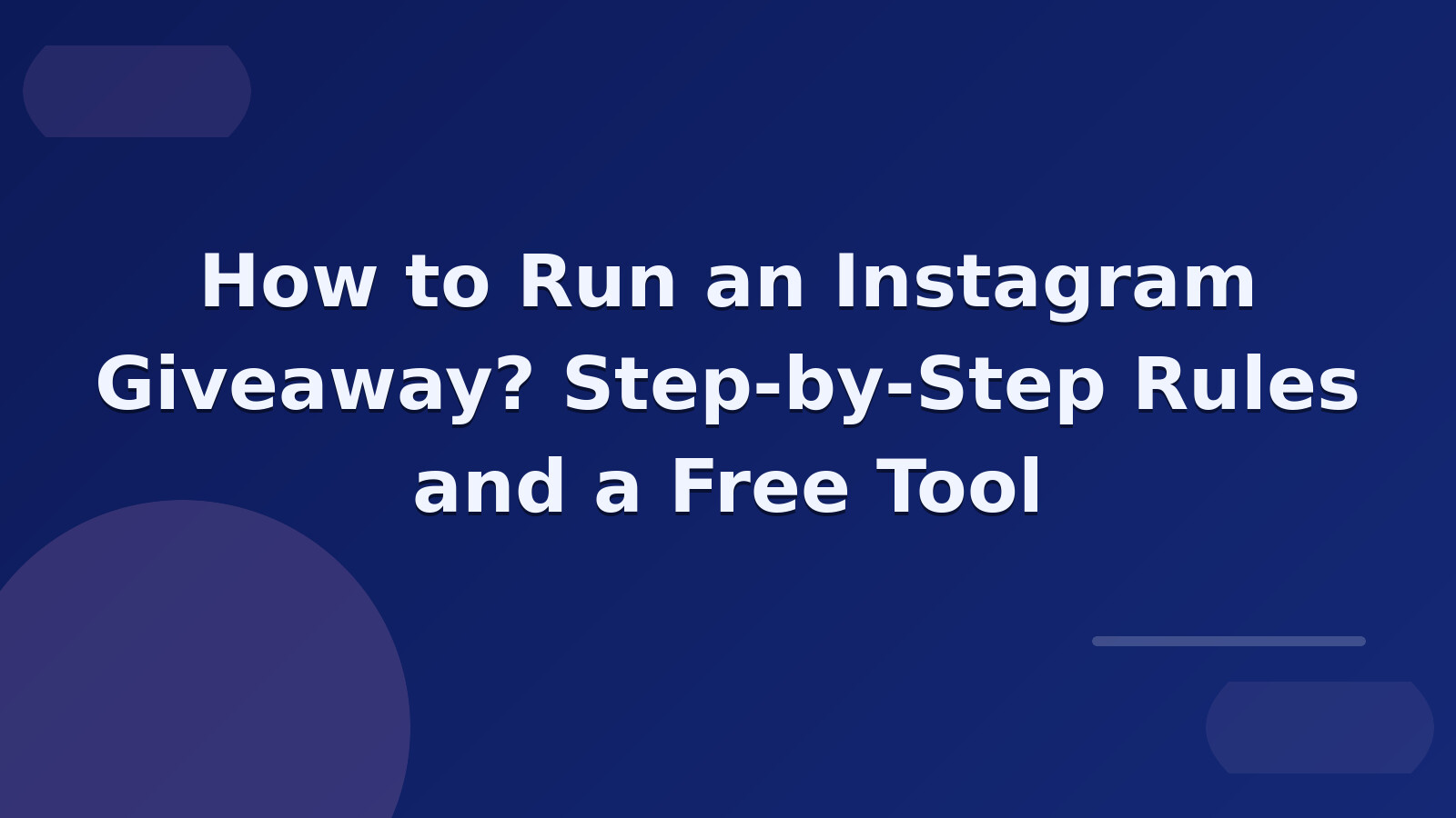 How to Run an Instagram Giveaway? Step-by-Step Rules and a Free Tool