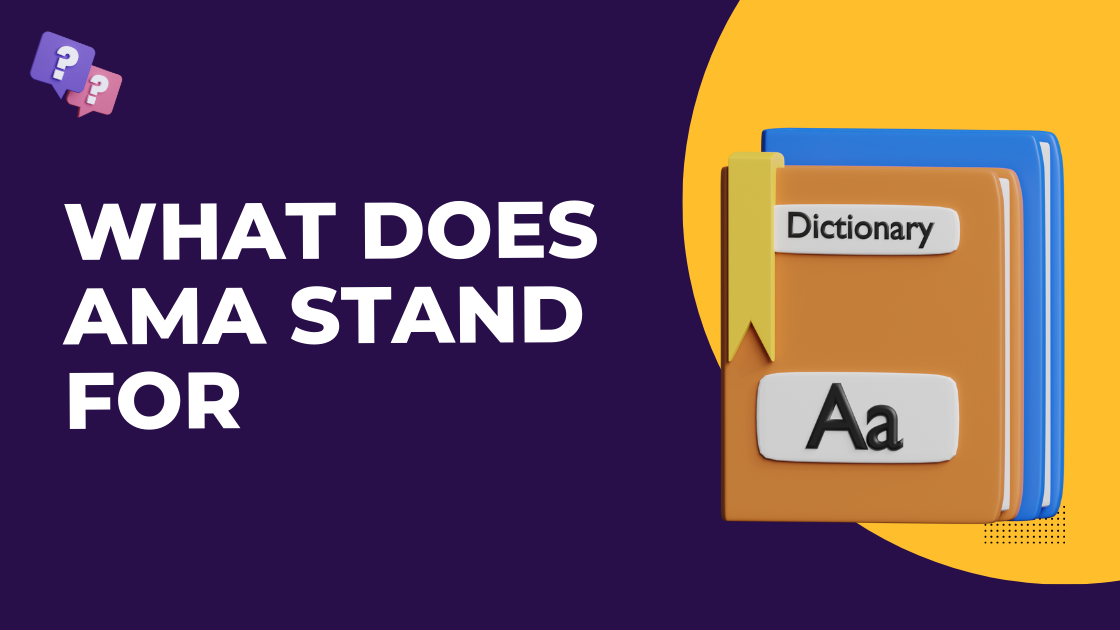 What Does Ama Stand For?