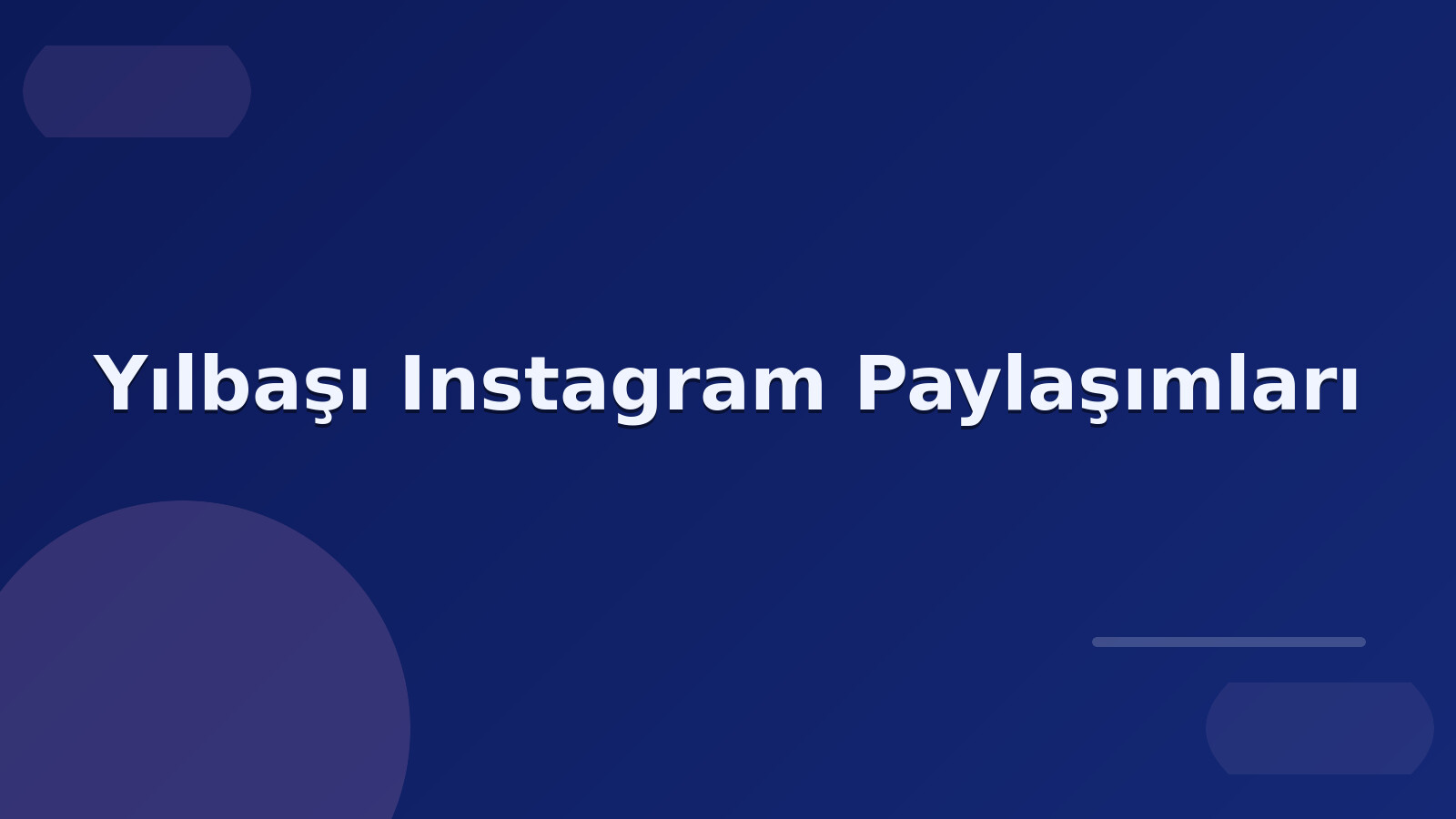 Yılbaşı Instagram Paylaşımları